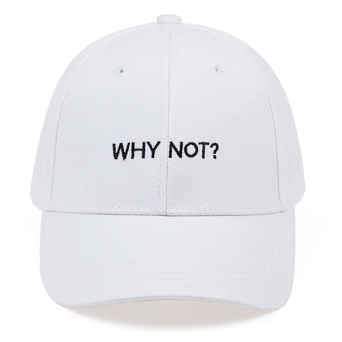 Why not? - Baseball Cap - All Colours (2)